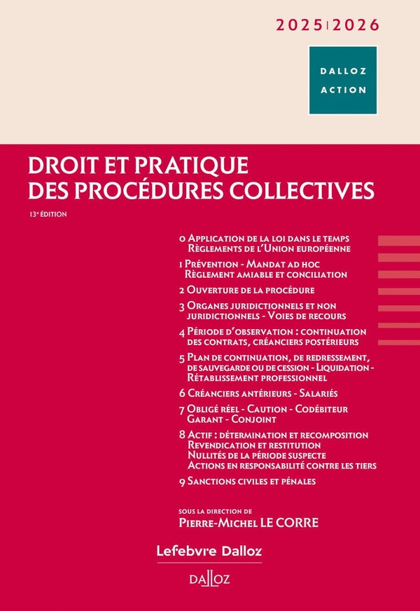 DROIT ET PRATIQUE DES PROCEDURES COLLECTIVES 2025/2026. 13E ED.