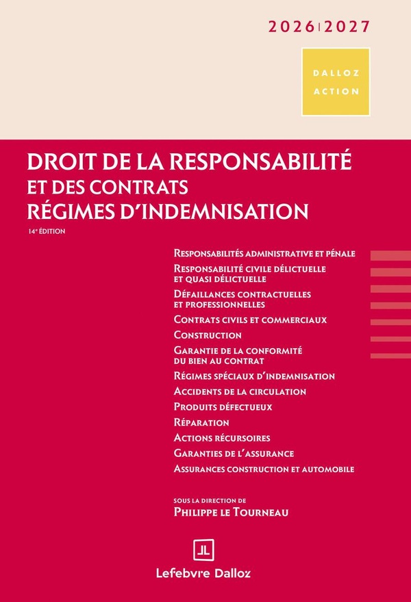 DROIT DE LA RESPONSABILITE ET DES CONTRATS 2026/27. 14E ED. - REGIMES D'INDEMNISATION