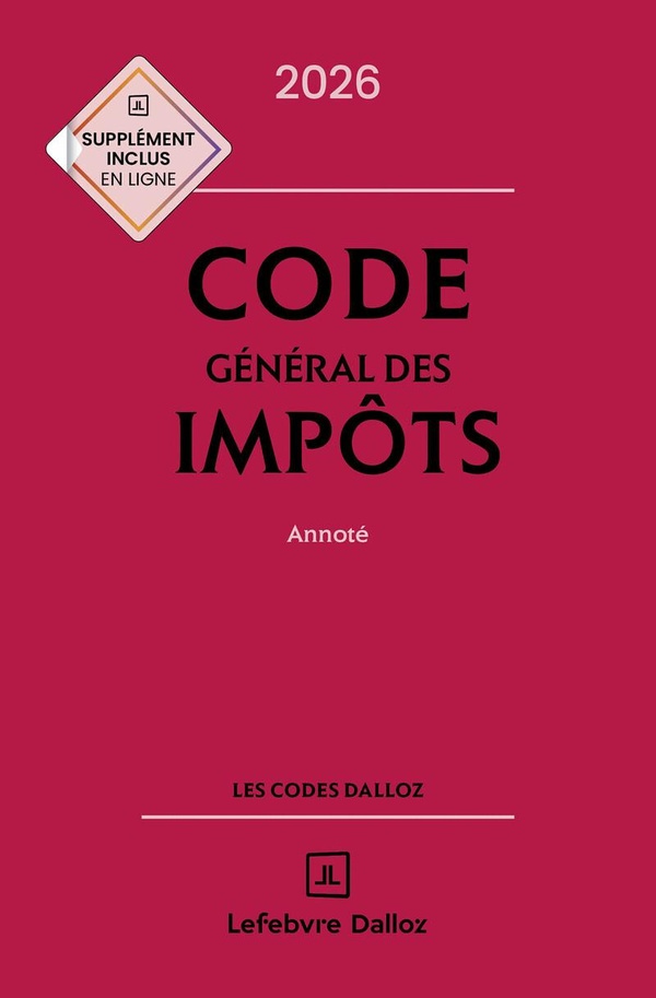 CODE GENERAL DES IMPOTS 2026, ANNOTE. 35E ED.