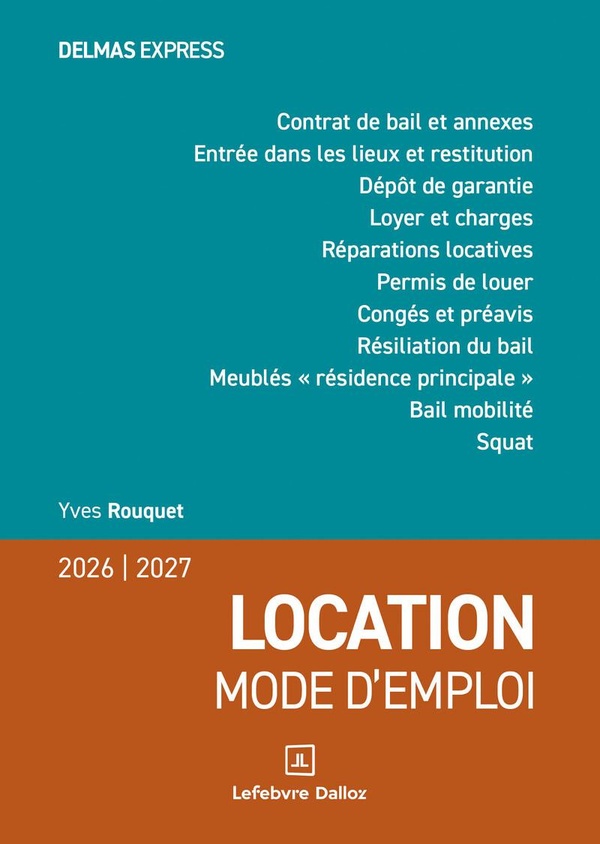 LOCATION MODE D'EMPLOI 2026/2027. 18E ED.