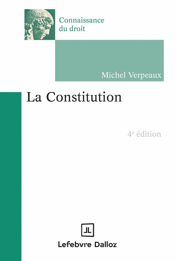 LA CONSTITUTION. 4E ED.