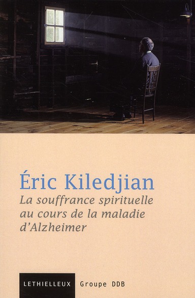 LA SOUFFRANCE SPIRITUELLE DANS LA MALADIE D'ALZHEIMER