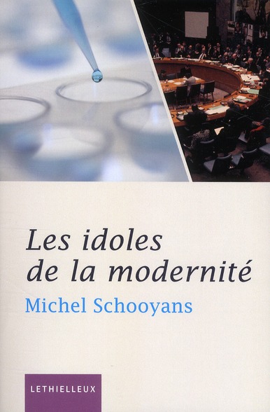 LES IDOLES DE LA MODERNITE