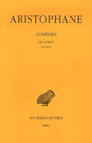 COMEDIES. TOME II: LES GUEPES - LA PAIX - EDITION BILINGUE