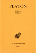 OEUVRES COMPLETES. TOME III, 2E PARTIE: GORGIAS - MENON