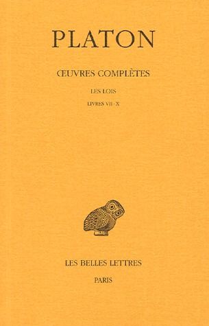 OEUVRES COMPLETES. TOME XII, 1RE PARTIE: LES LOIS, LIVRES VII-X