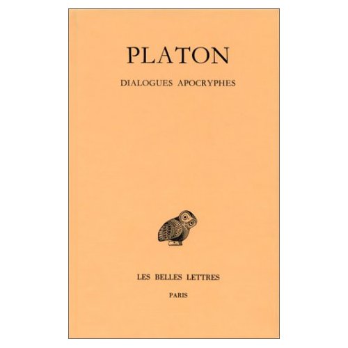 OEUVRES COMPLETES. TOME XIII, 3E PARTIE: DIALOGUES APOCRYPHES (DU JUSTE - DE LA VERTU - DEMODOCOS -