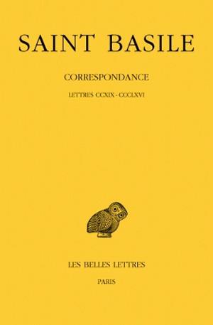 CORRESPONDANCE. TOME III : LETTRES CCXIX-CCCLXVI