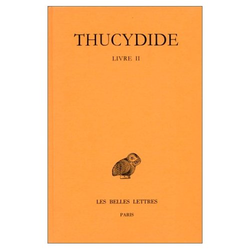 LA GUERRE DU PELOPONNESE. TOME II, 1RE PARTIE : LIVRE II