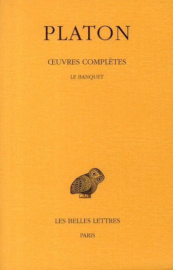 OEUVRES COMPLETES. TOME IV, 2E PARTIE: LE BANQUET