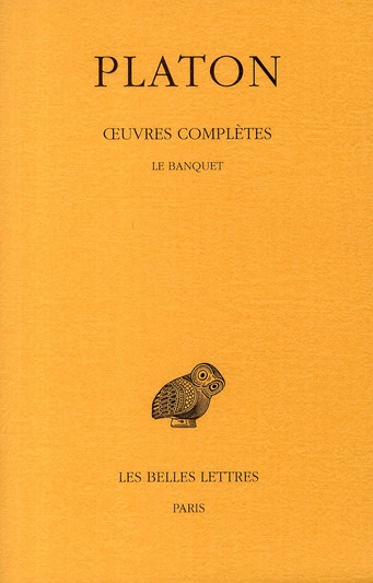 OEUVRES COMPLETES. TOME IV, 2E PARTIE: LE BANQUET
