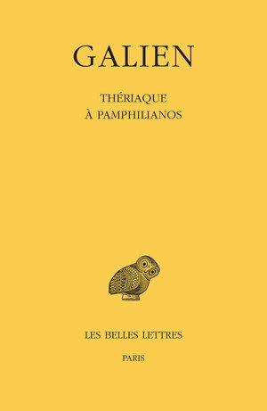 OEUVRES. TOME X : THERIAQUE A PAMPHILIANOS - EDITION BILINGUE