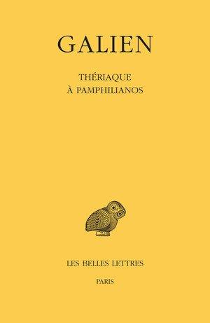 OEUVRES. TOME X : THERIAQUE A PAMPHILIANOS - EDITION BILINGUE