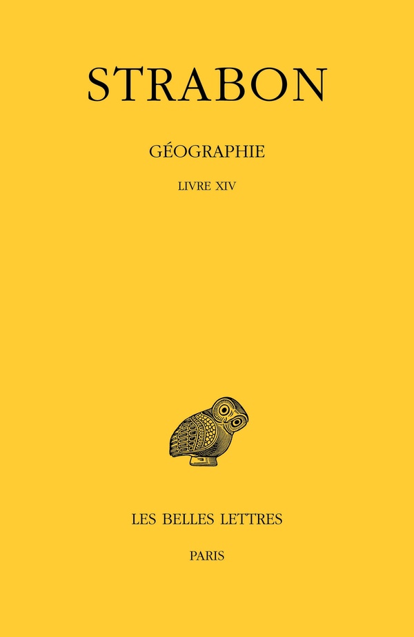 GEOGRAPHIE. TOME XI : LIVRE XIV