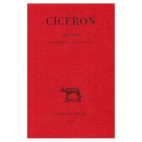 DISCOURS. TOME XIII, 2E PARTIE : SUR LA REPONSE DES HARUSPICES