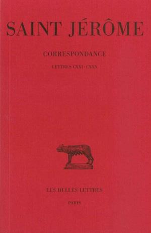 CORRESPONDANCE. TOME VII : LETTRES CXXI-CXXX