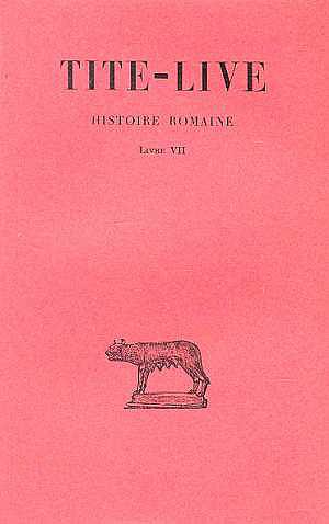 HISTOIRE ROMAINE. TOME VII : LIVRE VII