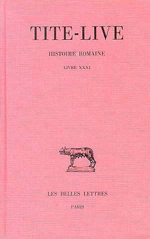 HISTOIRE ROMAINE. TOME XXI : LIVRE XXXI