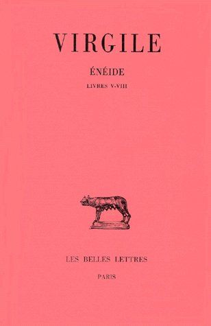 ENEIDE. TOME II : LIVRES V-VIII