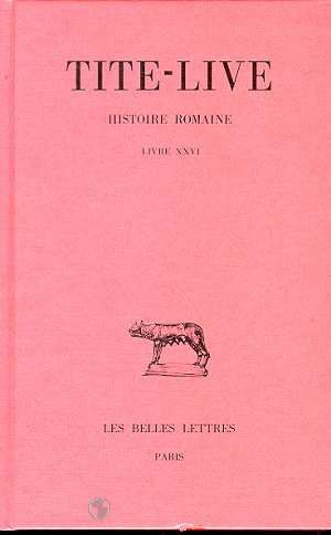 HISTOIRE ROMAINE. TOME XVI : LIVRE XXVI