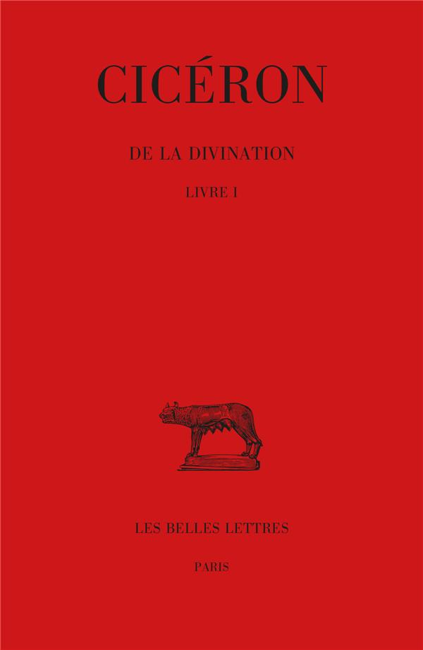 DE LA DIVINATION. TOME I : LIVRE I