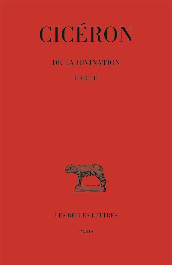 DE LA DIVINATION. TOME II, LIVRE II