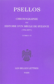 CHRONOGRAPHIE OU HISTOIRE D'UN SIECLE DE BYZANCE (976-1077). TOME I : LIVRES I-VI