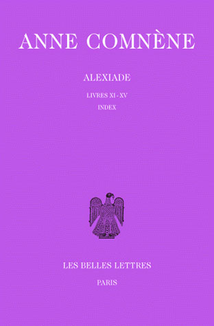 ALEXIADE. TOME III : LIVRES XI-XV. INDEX