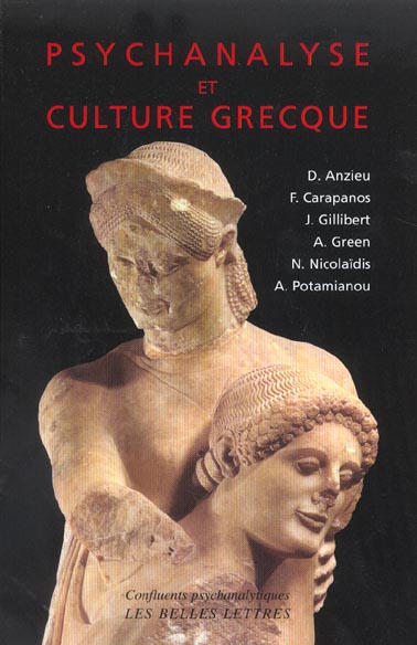 PSYCHANALYSE ET CULTURE GRECQUE