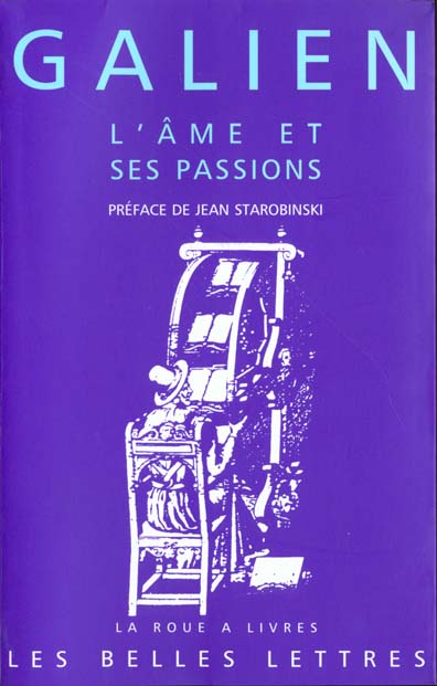 L' AME ET SES PASSIONS - LES PASSIONS ET LES ERREURS DE L'AME. LES FACULTES DE L'AME SUIVENT LES TEM