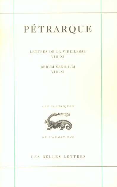 LETTRES DE LA VIEILLESSE. TOME III, LIVRES VIII-XI / RERUM SENILIUM, LIBRI VIII-XI
