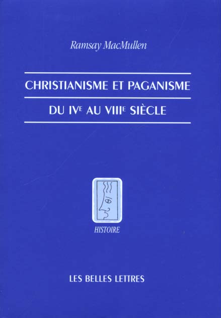 CHRISTIANISME ET PAGANISME DU IVE AU VIIIE SIECLE