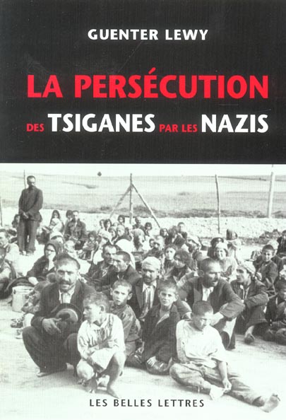 LA PERSECUTION DES TSIGANES PAR LES NAZIS
