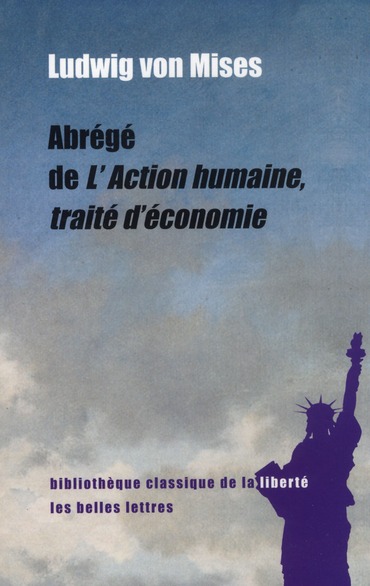 ABREGE DE L'ACTION HUMAINE, TRAITE D'ECONOMIE