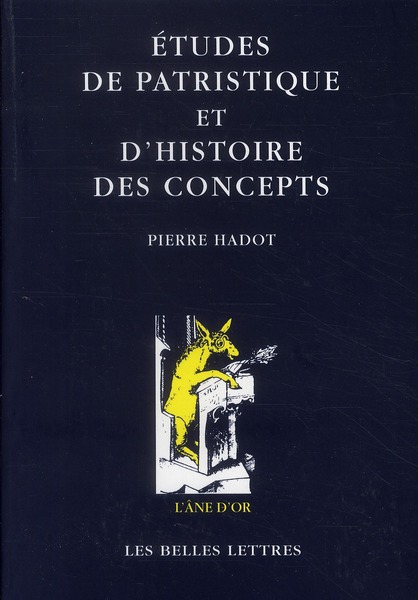ETUDES DE PATRISTIQUE ET D'HISTOIRE DES CONCEPTS