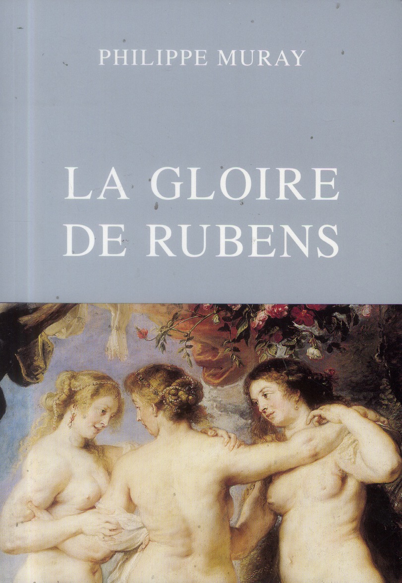 LA GLOIRE DE RUBENS - ILLUSTRATIONS, COULEUR
