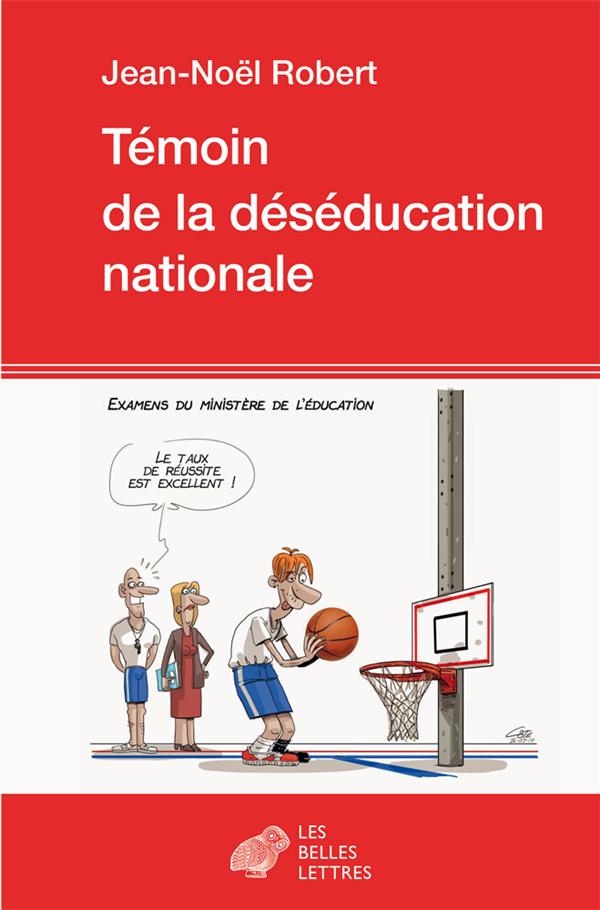 TEMOIN DE LA DESEDUCATION NATIONALE