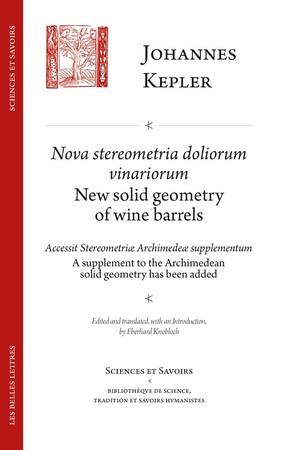 NOVA STEREOMETRIA DOLORIUM VINARIORUM / NEW SOLID GEOMETRY OF WINE BARRELS - SUIVI DE ACCESSIT STERE
