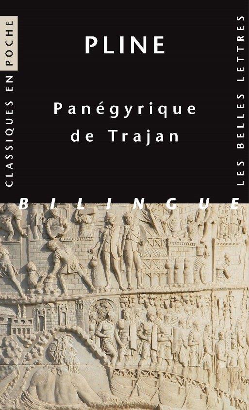 PANEGYRIQUE DE TRAJAN - EDITION BILINGUE