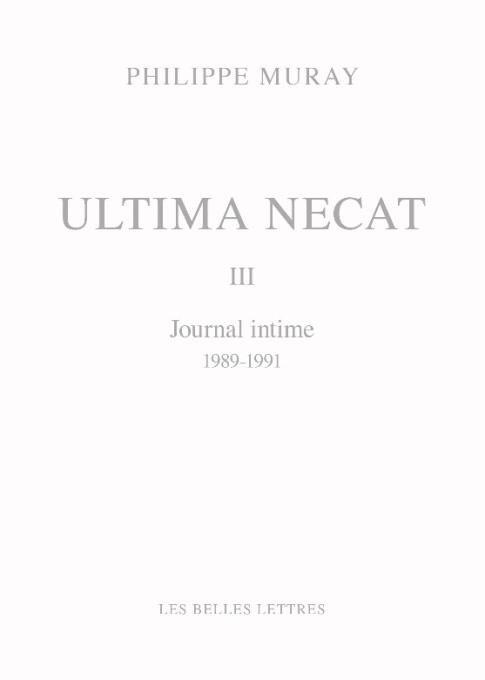 ULTIMA NECAT III - JOURNAL INTIME (1989-1991)