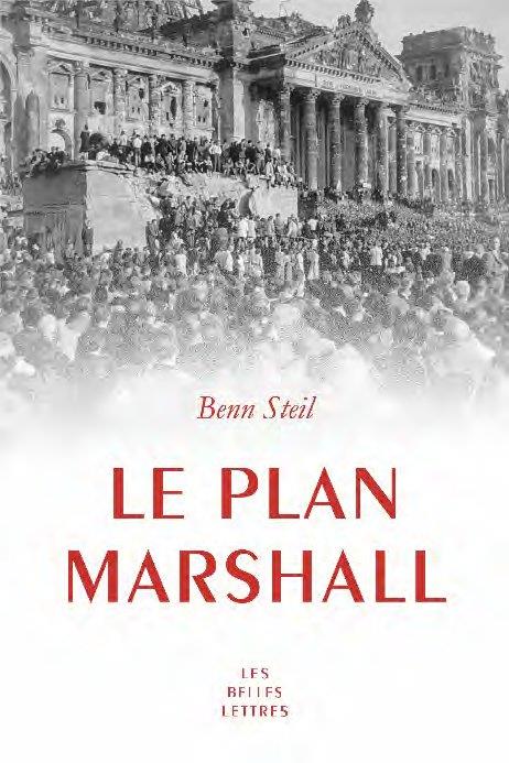 LE PLAN MARSHALL - A L'AUBE DE LA GUERRE FROIDE