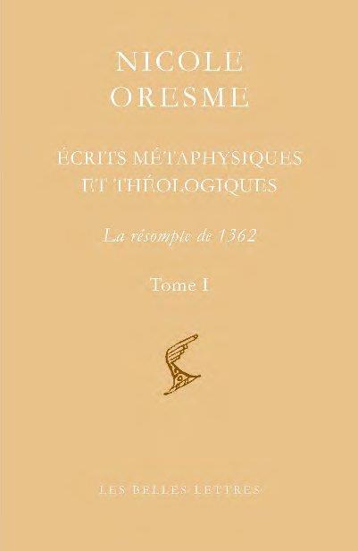 ECRITS METAPHYSIQUES ET THEOLOGIQUES - LA RESOMPTE DE 1362 (TOME I & II) - EDITION BILINGUE