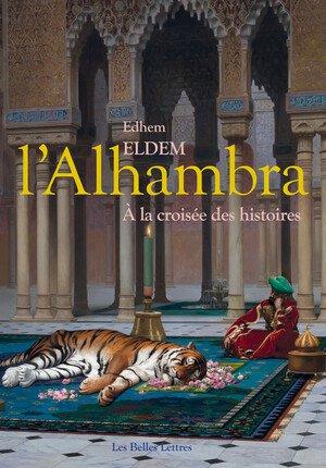 L' ALHAMBRA - A LA CROISEE DES HISTOIRES - ILLUSTRATIONS, COULEUR