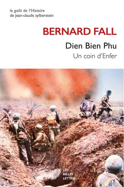 DIEN BIEN PHU - UN COIN D'ENFER