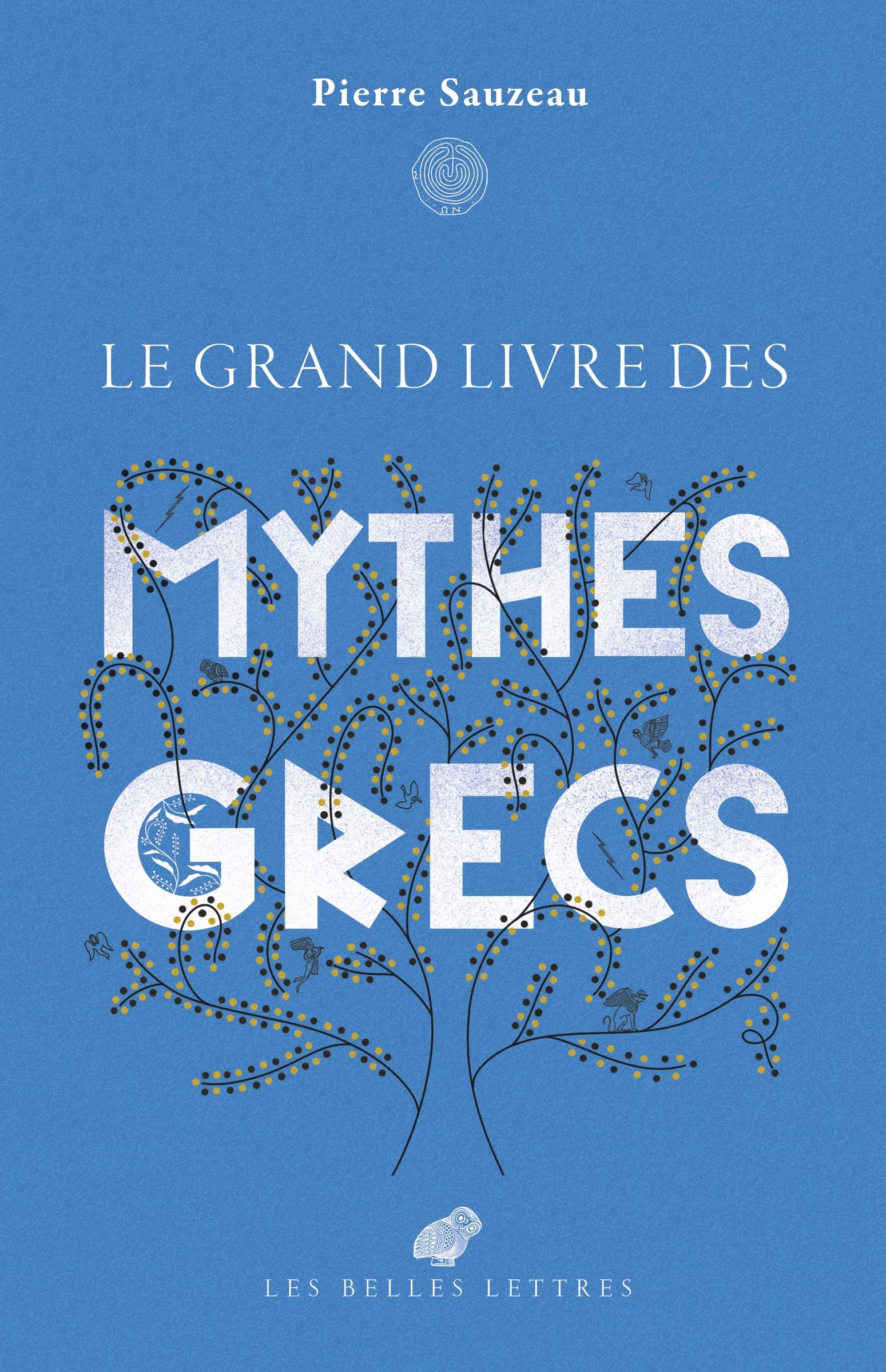 LE GRAND LIVRE DES MYTHES GRECS