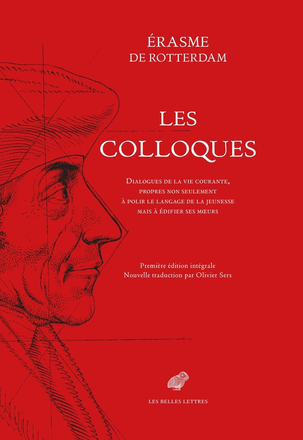 LES COLLOQUES - DIALOGUES DE LA VIE COURANTE, PROPRES NON SEULEMENT A POLIR LE LANGAGE DE LA JEUNESS