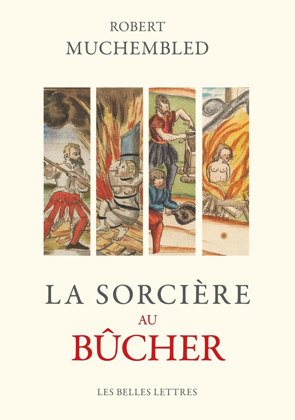 LA SORCIERE AU BUCHER - FANATISME RELIGIEUX ET ANTIFEMINISME