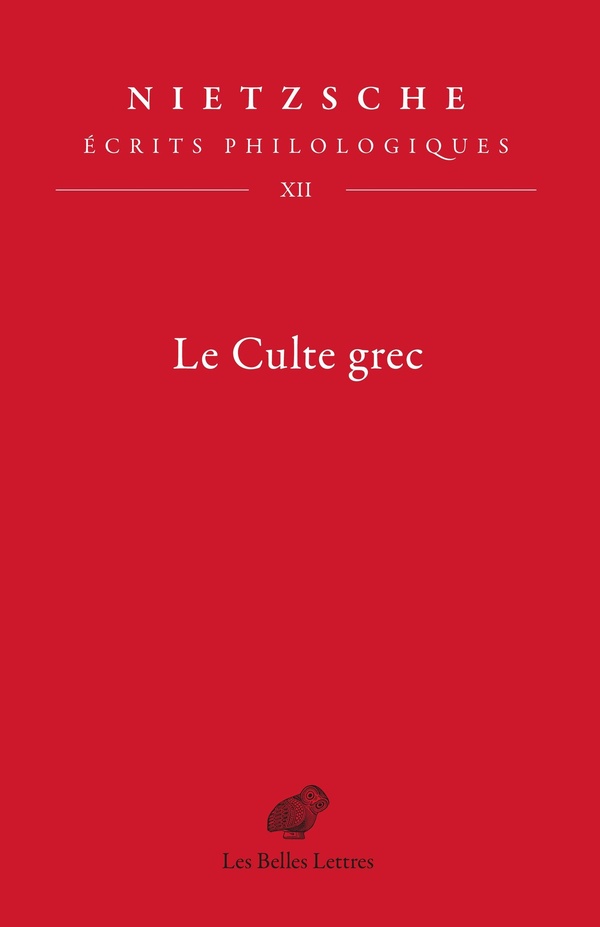 LE CULTE GREC - ECRITS PHILOLOGIQUES, TOME XII