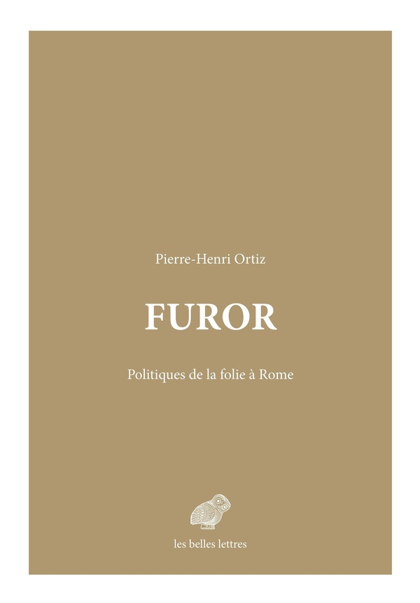 FUROR - POLITIQUES DE LA FOLIE A ROME