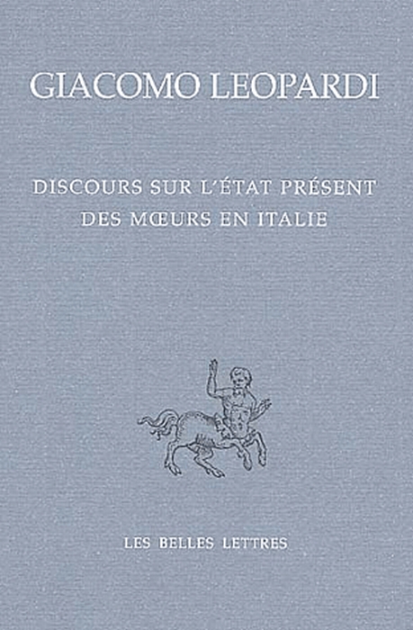 DISCOURS SUR L'ETAT PRESENT DES MOEURS EN ITALIE / DISCORSO SOPRA LO STATO PRESENTE DEI COSTUMI DEGL